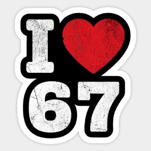 I Love 67 Funny Meme  6 7 Costume Six Seven Kids Youth Boys Gift Sticker